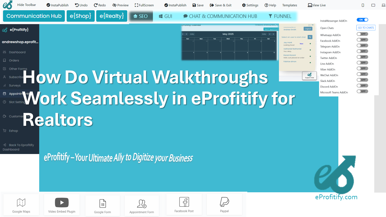 How Do Virtual Walkthroughs Work Seamlessly in eProfitify for Realtors